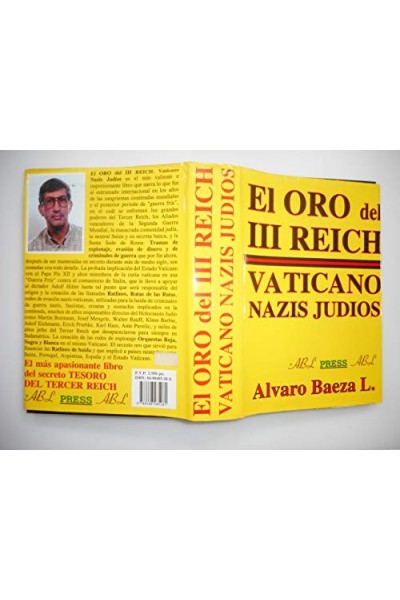 EL ORO DEL III REICH. VATICANO NAZIS JUDIOS.